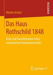 book Das Haus Rothschild 1848: Krise und Transformation eines europäischen Bankennetzwerks