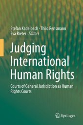 book Judging International Human Rights: Courts of General Jurisdiction as Human Rights Courts