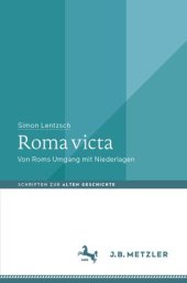 book Roma victa: Von Roms Umgang mit Niederlagen