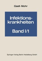 book Infektionskrankheiten: Teil 1: Krankheiten durch nachgewiesene Viren / Teil 2: Wahrscheinlich virusbedingte und virusähnliche Krankheiten