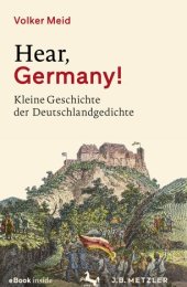 book Hear, Germany!: Kleine Geschichte der Deutschlandgedichte