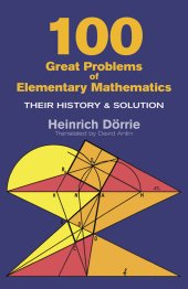 book 100 great problems of elementary mathematics: their history and solution