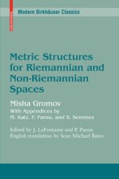 book Metric Structures for Riemannian and Non-Riemannian Spaces