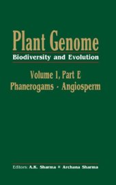 book Plant Genome: Biodiversity and Evolution: Phanerogams - Angiosperm