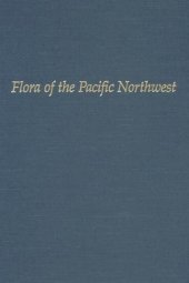 book Flora of the Pacific Northwest: An Illustrated Manual