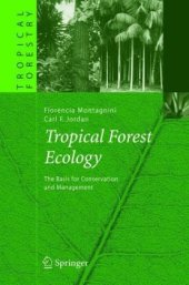 book Tropical Forest Ecology: The Basis for Conservation and Management