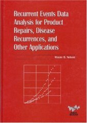 book Recurrent Events Data Analysis for Product Repairs, Disease Recurrences, and Other Applications