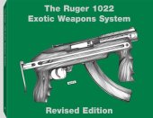 book The Ruger 1022 Exotic Weapons System