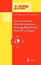 book Gyros, Clocks, Interferometers...: Testing Relativistic Graviy in Space