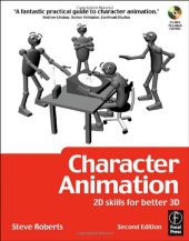 book Character Animation: 2D Skills for Better 3D, Second Edition