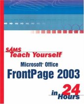 book Sams Teach Yourself Microsoft Office FrontPage 2003 in 24 Hours