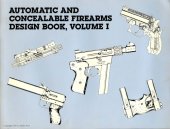 book Automatic and Concealable Firearms Design Book