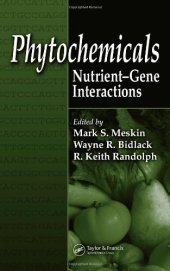 book Phytochemicals: Nutrient-Gene Interactions