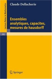 book Ensembles Analytiques Capacités Mesures de Hausdorff