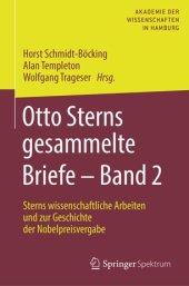 book Otto Sterns gesammelte Briefe – Band 2: Sterns wissenschaftliche Arbeiten und zur Geschichte der Nobelpreisvergabe