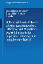 book Stoffwechsel (Eiweissstoffwechsel · Kohlehydratstoffwechsel · Fettstoffwechsel · Mineralstoffwechsel) — Biochemie der Körpersäfte — Ernährung — Haut — Immunbiologie — Statistik