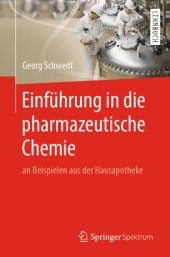 book Einführung in die pharmazeutische Chemie: an Beispielen aus der Hausapotheke