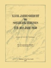 book XLVIII. Jahresbericht des Sonnblick-Vereines für Das Jahr 1950