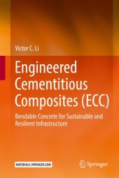 book Engineered Cementitious Composites (ECC): Bendable Concrete for Sustainable and Resilient Infrastructure