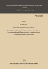 book Die Bestimmung des Agglomerationszustandes von trockenen und dispergierten Pigmenten und dessen Zusammenhang mit anwendungstechnischen Eigenschaften