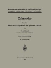 book Zahnräder: Erster Teil Stirn- und Kegelräder mit geraden Zähnen