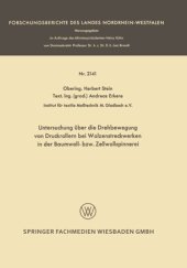 book Untersuchung über die Drehbewegung von Druckrollern bei Walzenstreckwerken in der Baumwoll- bzw. Zellwollspinnerei