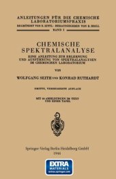 book Chemische Spektralanalyse: Eine Anleitung zur Erlernung und Ausführung von Spektralanalysen im Chemischen Laboratorium