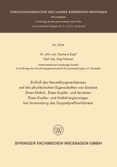 book Einfluß des Herstellungsverfahrens auf die physikalischen Eigenschaften von binären Eisen-Nickel-, Eisen-Kupfer- und ternären Eisen-Kupfer- und Nickel-Legierungen bei Anwendung des Doppelpreßverfahrens