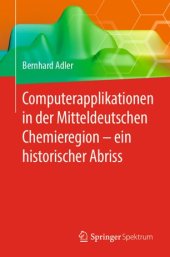 book Computerapplikationen in der Mitteldeutschen Chemieregion – ein historischer Abriss