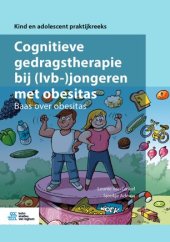 book Cognitieve gedragstherapie bij (lvb-)jongeren met obesitas: Baas over obesitas