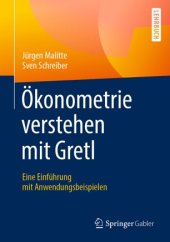 book Ökonometrie verstehen mit Gretl: Eine Einführung mit Anwendungsbeispielen