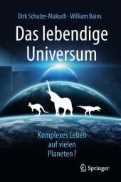 book Das lebendige Universum: Komplexes Leben auf vielen Planeten?