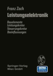 book Leistungselektronik: Bauelemente, Leistungskreise, Steuerungskreise, Beeinflussungen