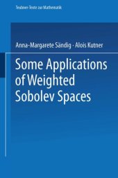 book Some Applications of Weighted Sobolev Spaces