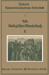 book Geologisches Wanderbuch: Eine Einführung in die Geologie an Bildern deutscher Charakterlandschaften