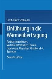 book Einführung in die Wärmeübertragung: Für Maschinenbauer, Verfahrenstechniker, Chemie-Ingenieure, Chemiker, Physiker ab 4. Semester