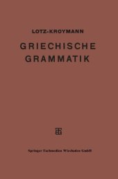 book Griechische Formenlehre. Griechische Satzlehre