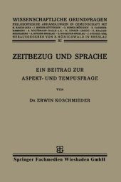 book Zeitbezug und Sprache: Ein Beitrag zur Aspekt- und Tempusfrage