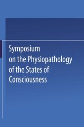 book Symposium on the Physiopathology of the States of Consciousness: Genova, April 22 and 23, 1963