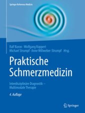 book Praktische Schmerzmedizin: Interdisziplinäre Diagnostik - Multimodale Therapie