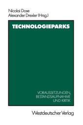 book Technologieparks: Voraussetzungen, Bestandsaufnahme und Kritik