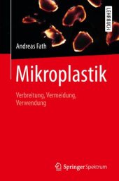 book Mikroplastik: Verbreitung, Vermeidung, Verwendung