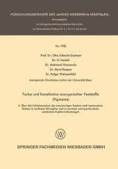 book Farbe und Konstitution anorganischer Feststoffe (Pigmente): II. Über die Lichtabsorption des zweiwertigen Kupfers nach isomorphem Einbau in Oxidische Wirtsgitter und in ternären und quarternären oxidischen Kupferverbindungen