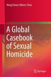 book A Global Casebook of Sexual Homicide