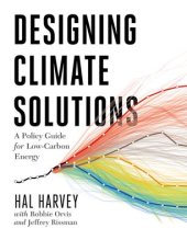 book Designing Climate Solutions: A Policy Guide for Low-Carbon Energy