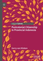 book Postcolonial Citizenship in Provincial Indonesia