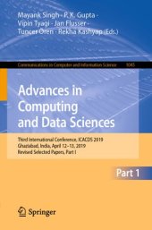 book Advances in Computing and Data Sciences: Third International Conference, ICACDS 2019, Ghaziabad, India, April 12–13, 2019, Revised Selected Papers, Part I