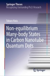 book Non-equilibrium Many-body States in Carbon Nanotube Quantum Dots