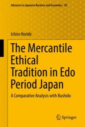 book The Mercantile Ethical Tradition in Edo Period Japan: A Comparative Analysis with Bushido