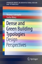 book Dense and Green Building Typologies: Design Perspectives